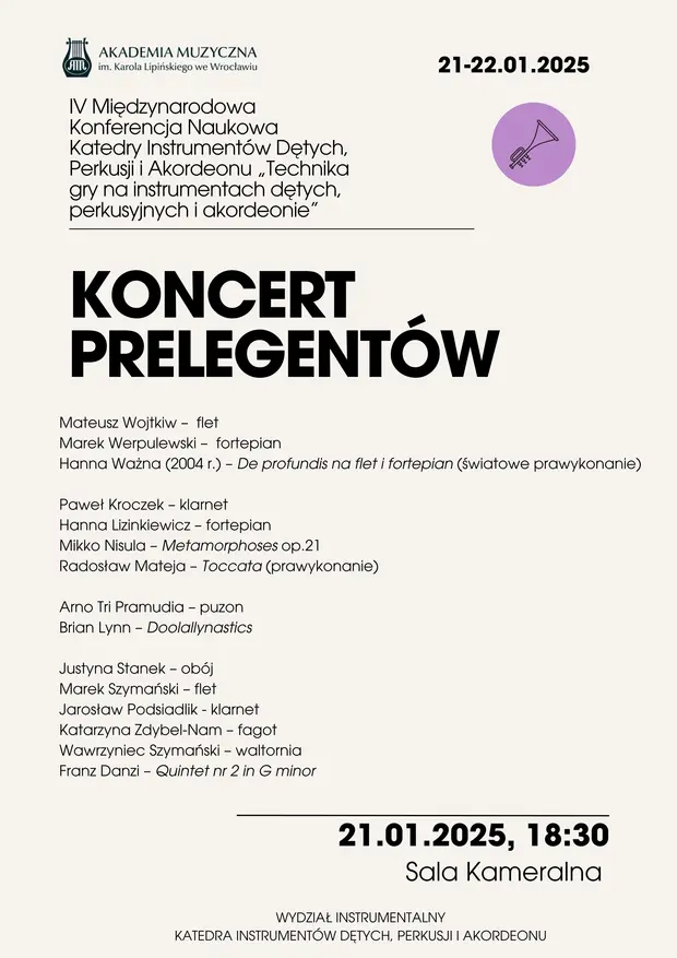 Koncert Prelegent&oacute;w IV MIĘDZYNARODOWEJ KONFERENCJI NAUKOWEJ &bdquo;Technika gry na instrumentach dętych, perkusyjnych i akordeonie&rdquo;