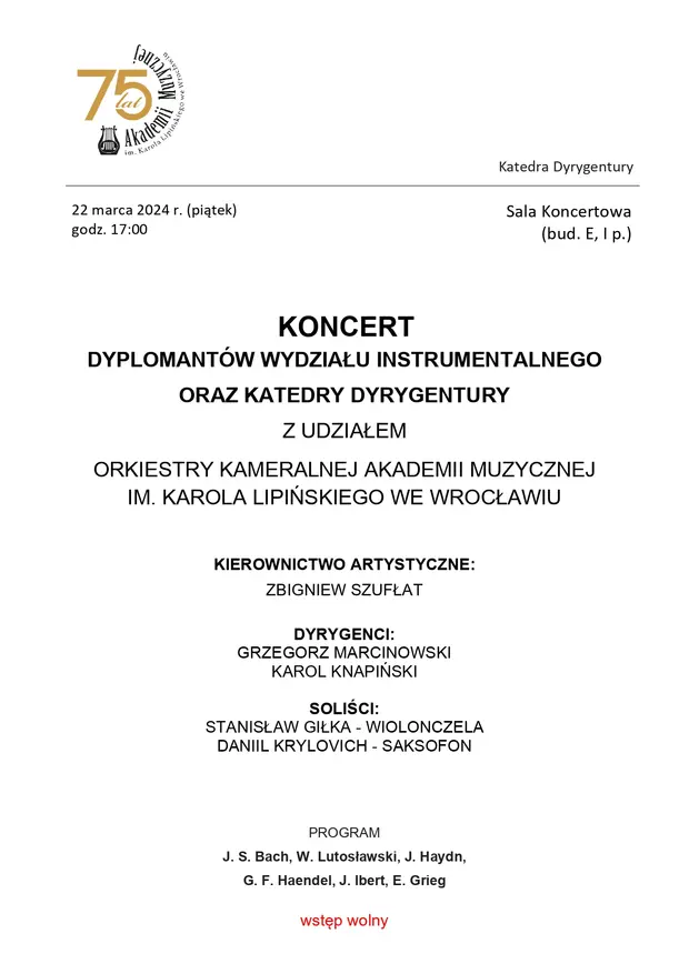 Koncert Dyplomant&oacute;w Wydziału Instrumentalnego oraz Katedry Dyrygentury