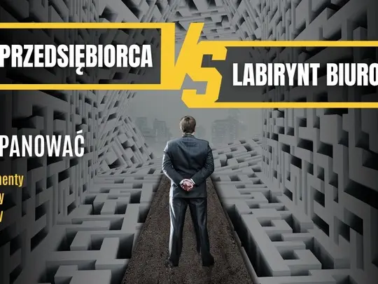 Młody przedsiębiorca VS Labirynt biurokracji.jpg