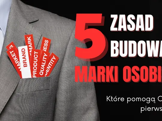 5 zasad budowania marki osobistej (1).png