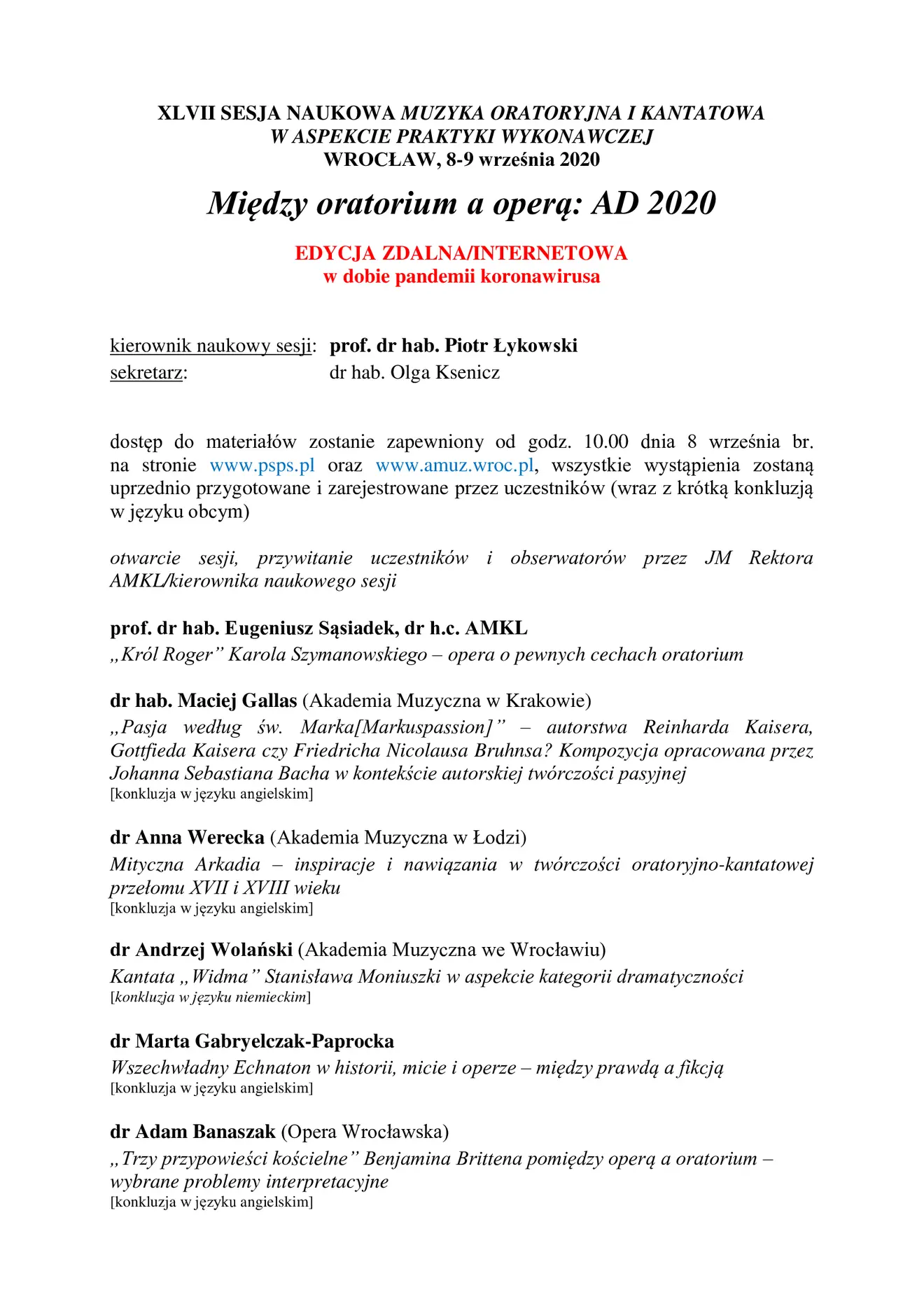 XLVII Sesja Naukowa Muzyka oratoryjna i kantatowa w aspekcie praktyki wykonawczej -  Między oratorium a operą: AD 2020