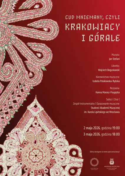 Spektakl operowy „Cud mniemany, czyli Krakowiacy i Górale”