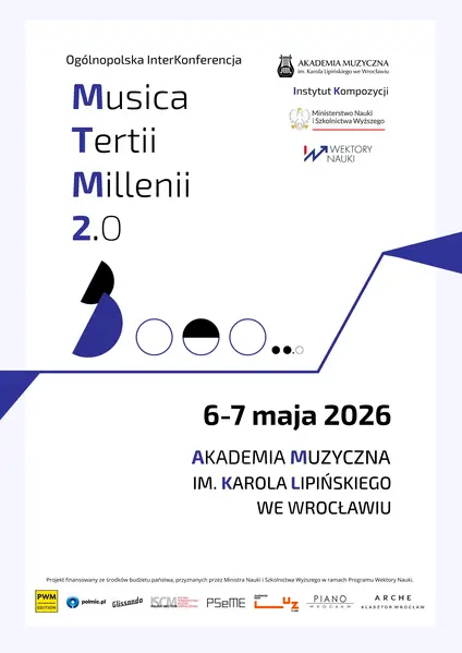 Ogólnopolska InterKonferencja Naukowa Musica Tertii Millenii 2.0