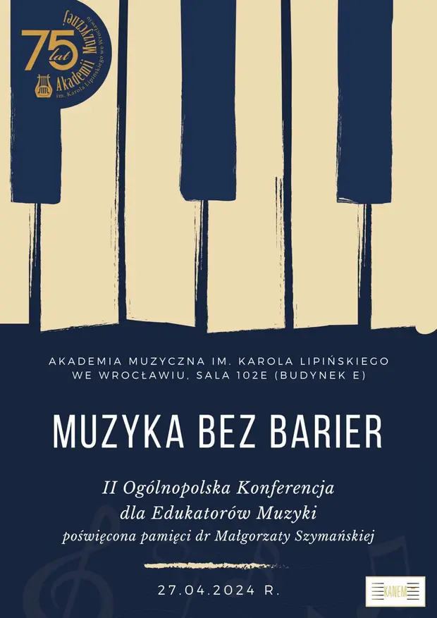 Muzyka bez barier - II Og&oacute;lnopolska Konferencja dla Edukator&oacute;w Muzyki