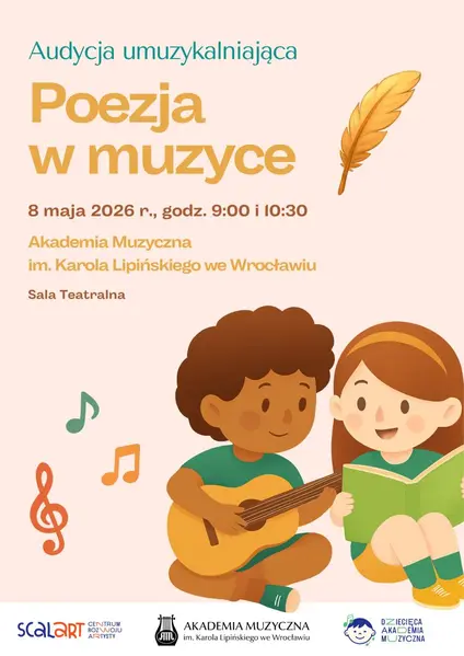Dziecięca Akademia Muzyczna - audycja umuzykalniająca „Poezja w muzyce”