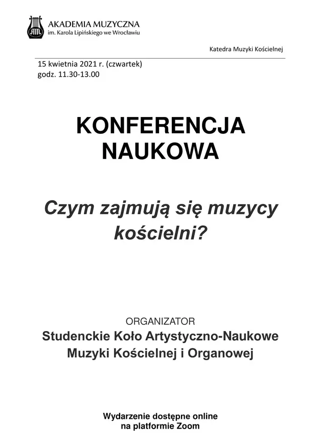 Konferencja Naukowa Czym zajmują się muzycy kościelni