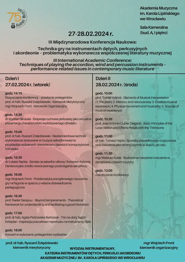 III Międzynarodowa Konferencja Naukowa: Technika gry na instrumentach dętych, perkusyjnych i akordeonie - problematyka wykonawcza wsp&oacute;łczesnej literatury muzycznej