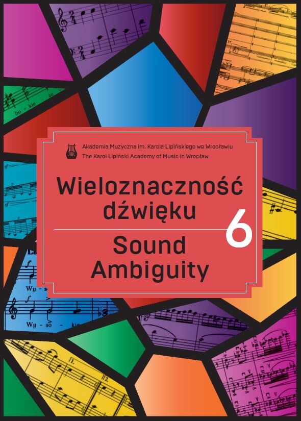 Wieloznaczność dźwięku. Sound Ambiguity (tom 6) – red. M. Krymska, J. Bielak, M. Winsław,