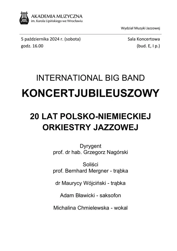 Koncert Jubileuszowy International Big-Band &bdquo;20 lat Polsko-Niemieckiej Młodzieżowej Orkiestry Jazzowej&rdquo;