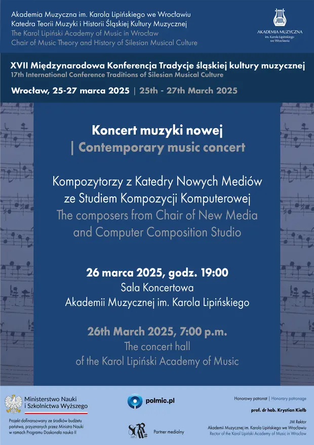 Koncert Muzyki Nowej w ramach XVII Międzynarodowej Konferencji &bdquo;Tradycje Śląskiej Kultury Muzycznej&rdquo;