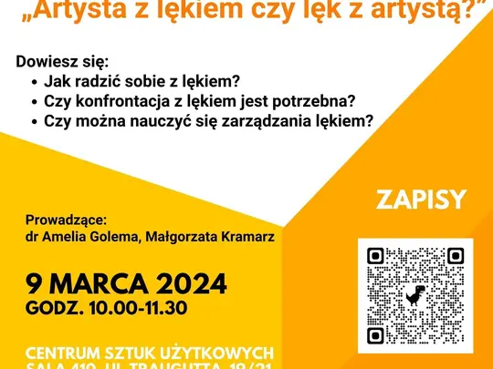 Wykład Innowacyjnego Centrum Rozwoju Artysty ICRA: &bdquo;Artysta z lękiem czy lęk z artystą?&rdquo;