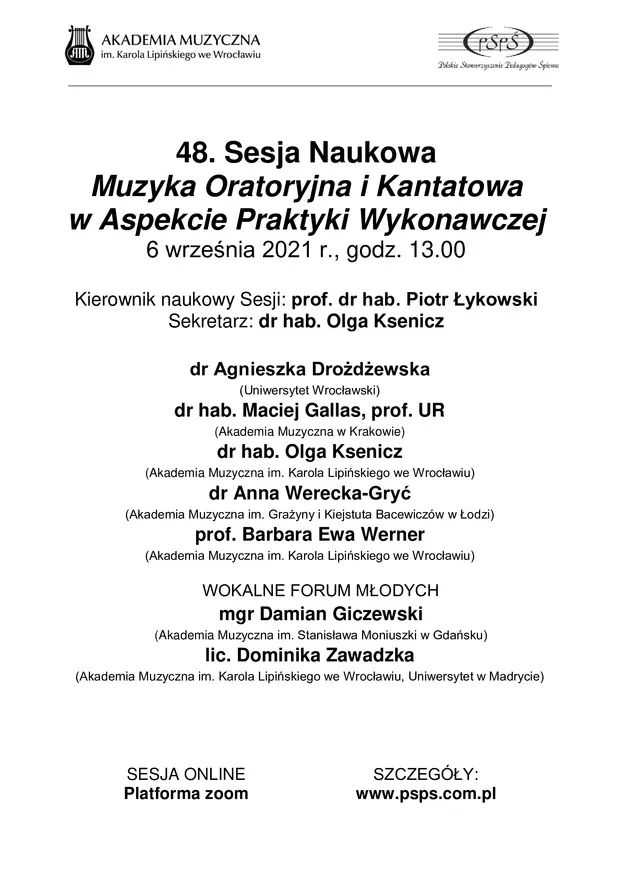 48. Sesja Naukowa &bdquo;Muzyka oratoryjna i kantatowa w aspekcie praktyki wykonawczej&rdquo;