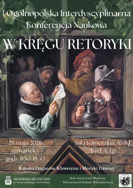 I Ogólnopolska Interdyscyplinarna Konferencja Naukowa " W kręgu retoryki"