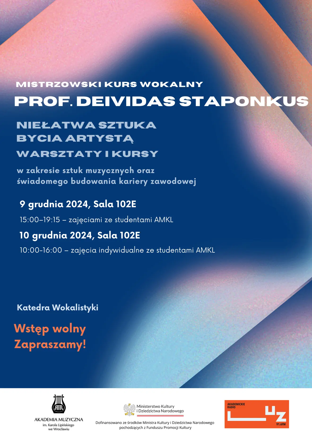 Mistrzowski Kurs Wokalny prof. Deividasa Staponkusa w ramach projektu „Niełatwa sztuka bycia artystą”