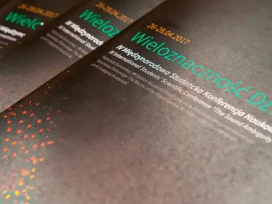 IV Międzynarodowa Studencka Konferencja Naukowa "Wieloznaczność dźwięku" 26-28.04.2017