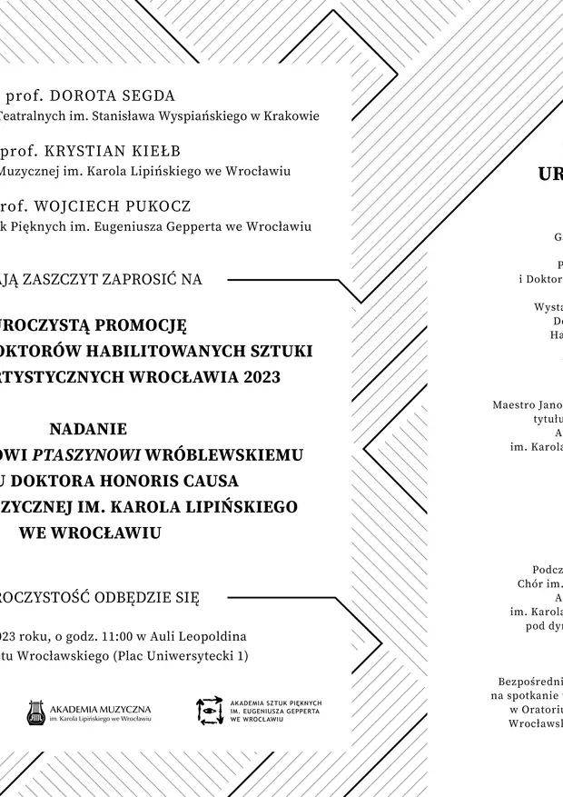 Uroczysta Promocja Doktor&oacute;w i Doktor&oacute;w Habilitowanych Sztuki Uczelni Artystycznych Wrocławia oraz nadanie tytułu doktora honoris causa Maestro Janowi Ptaszynowi Wr&oacute;blewskiemu