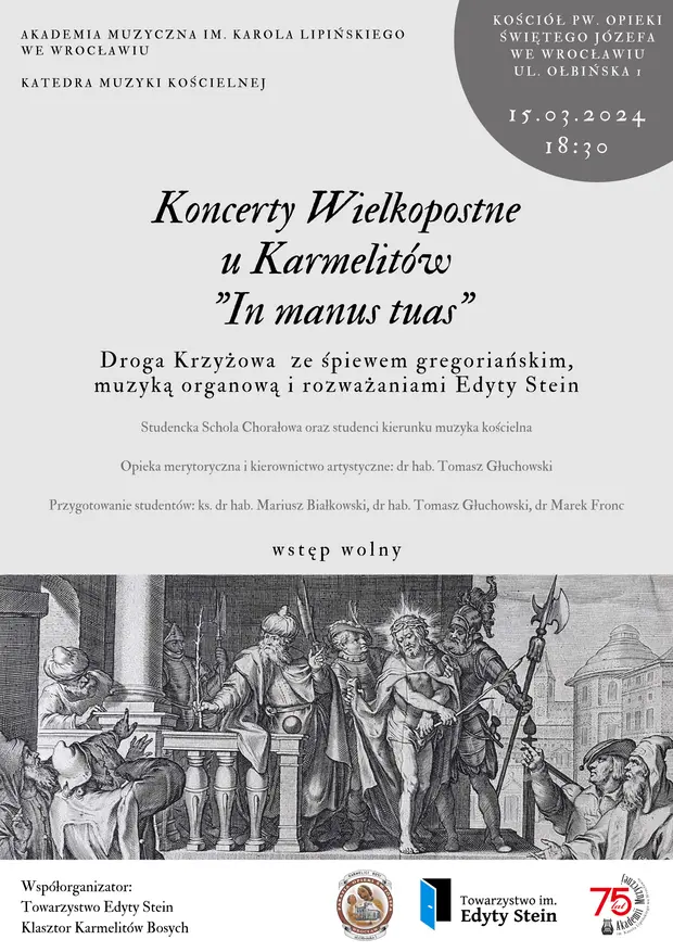 Koncerty Wielkopostne u Karmelit&oacute;w In manus tuas