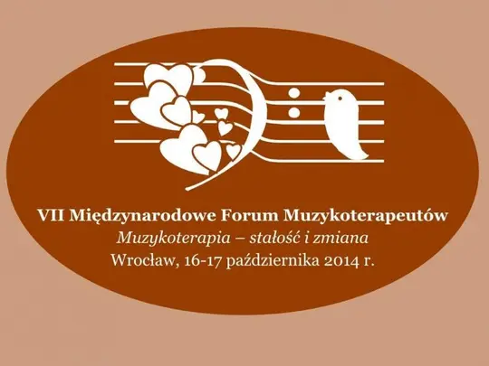 VII Międzynarodowe Forum Muzykoterapeutów 
