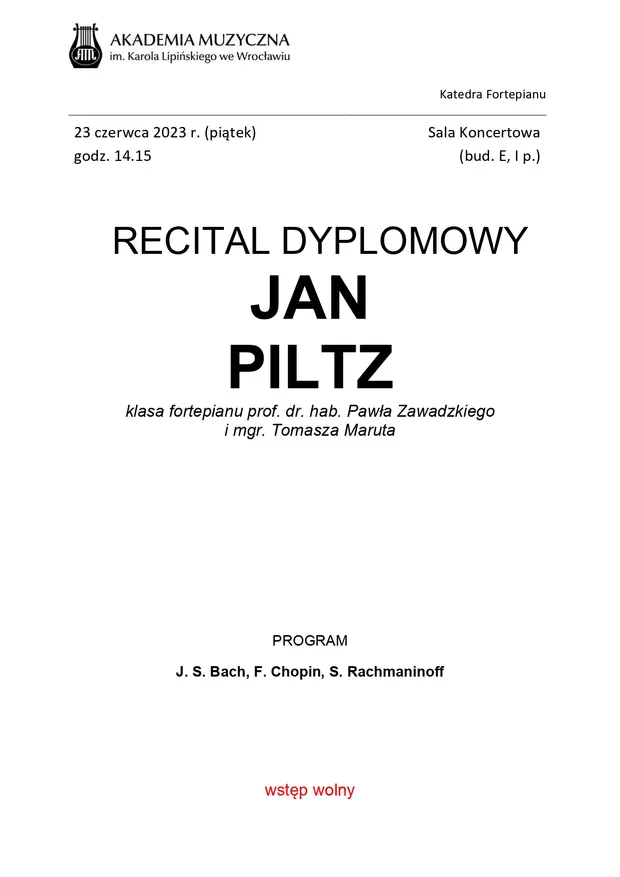 Recital Dyplomowy Jana Piltza