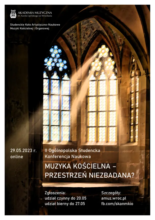 II Og&oacute;lnopolska Studencka Konferencja Naukowa Muzyka kościelna - przestrzeń niezbadana?