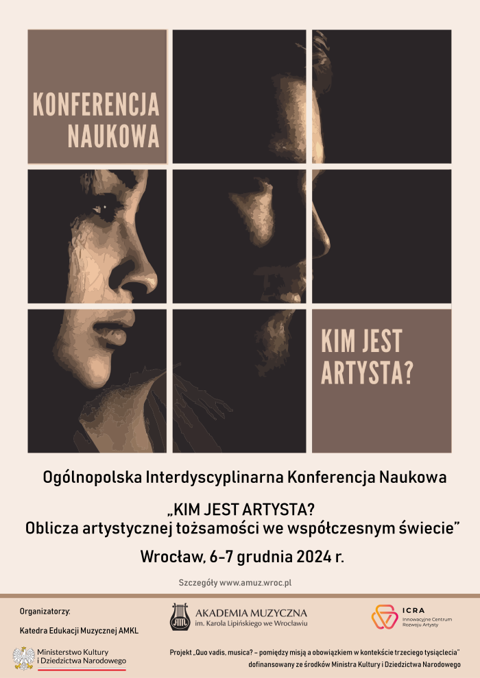 Ogólnopolska Interdyscyplinarna Konferencja Naukowa „Kim jest artysta?”