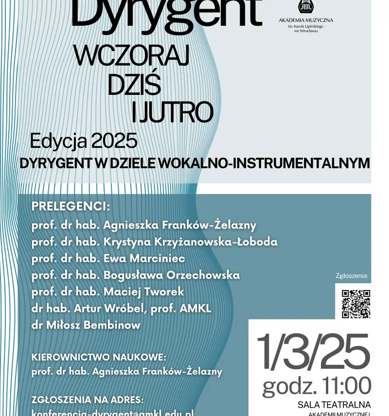 V Ogólnopolska Konferencja Naukowa, Edycja 2025  DYRYGENT W DZIELE WOKALNO-INSTRUMENTALNYM