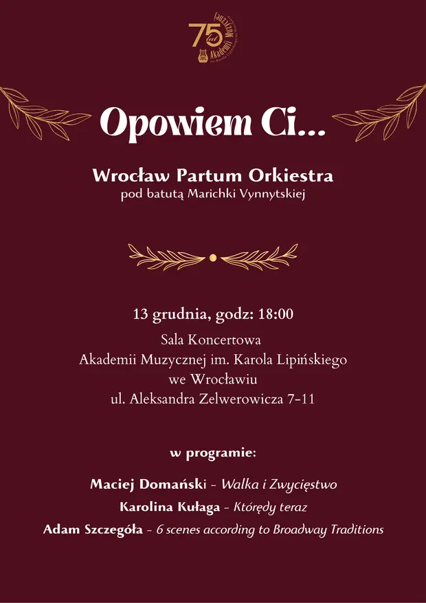 Koncert &bdquo;Opowiem Ci...&rdquo; - Wrocław Partum Orkiestra
