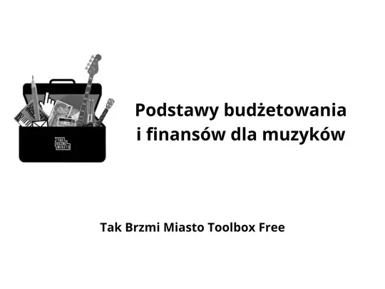 2025.02.11_PODSTAWY BUDŻETOWANIA DLA MUZYK&Oacute;W.jpg