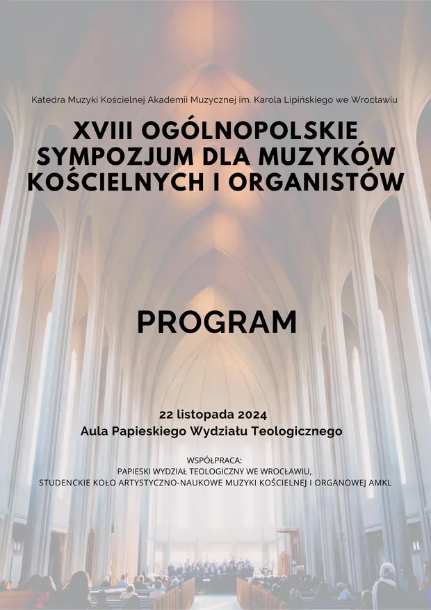 XVII Og&oacute;lnopolskie Sympozjum i Warsztaty dla Muzyk&oacute;w Kościelnych i Organist&oacute;w - Kompozytor w kontekście liturgii