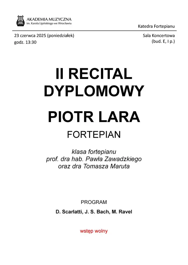 Recital Dyplomowy - Piotr Lara