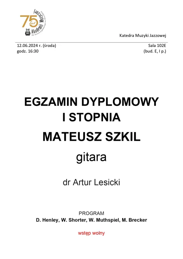 Egzamin dyplomowy I stopnia Mateusz Szkil