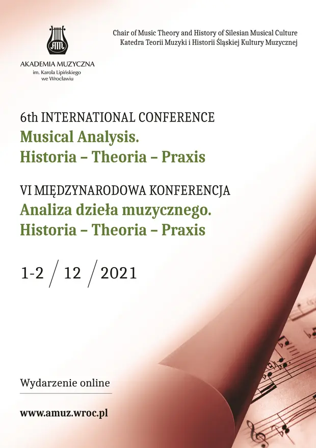 VI Międzynarodowa Konferencja Analiza dzieła muzycznego. Historia-Theoria-Praxis