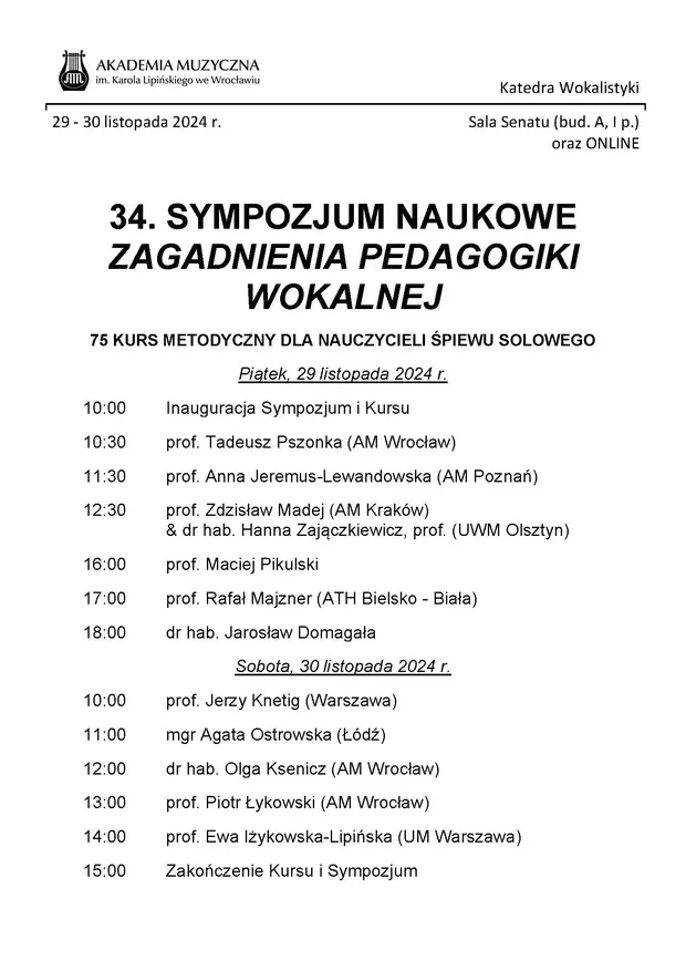 34. Sympozjum Naukowe &bdquo;Zagadnienia Pedagogiki Wokalnej&rdquo; oraz Kurs Metodyczny dla Nauczycieli Śpiewu