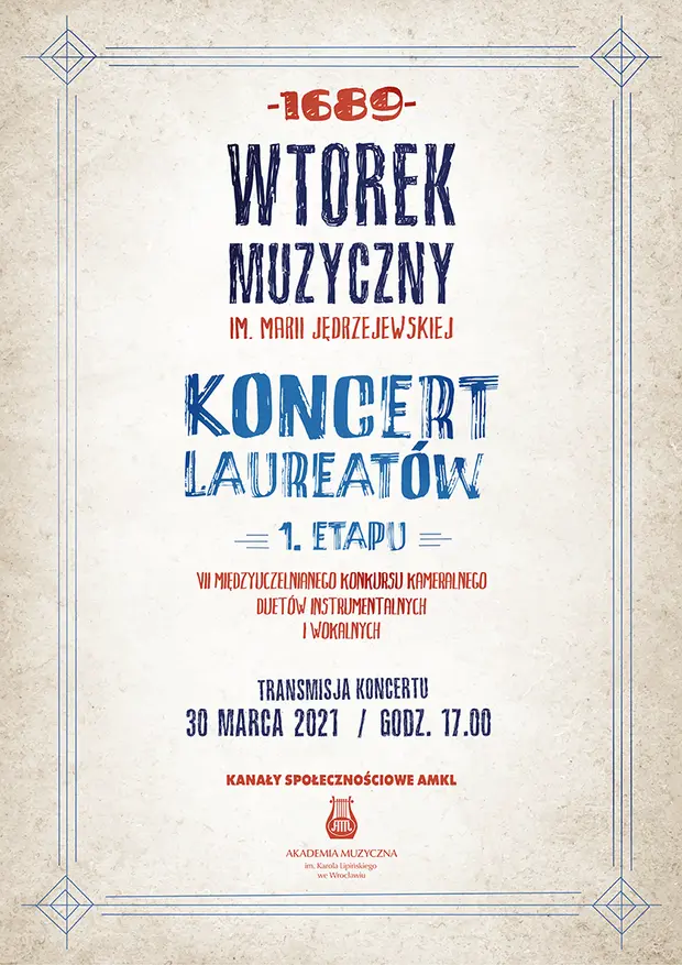 Koncert Laureat&oacute;w 1. etapu VII Międzyuczelnianego Konkursu Kameralnego Duet&oacute;w Instrumentalnych i Wokalnych w ramach cyklu Wtorki Muzyczne