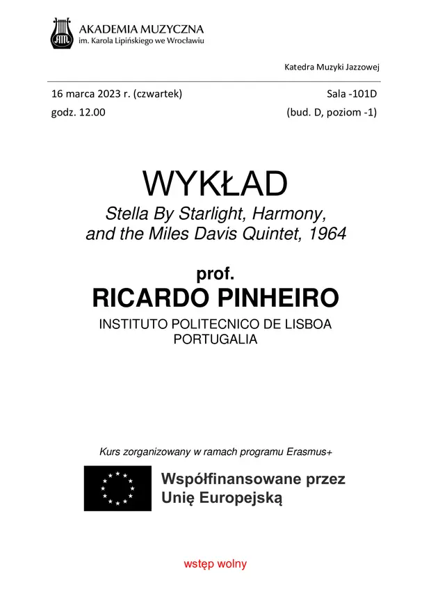 Wykład prof. Ricardo Pinheiro Stella By Starlight Harmony, and the Miles Davis Quintet, 1964