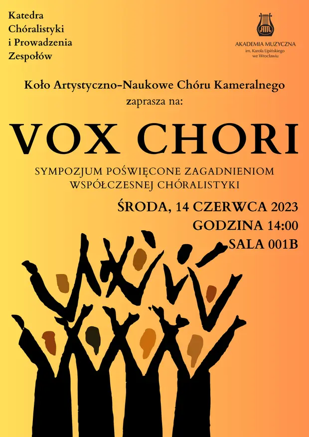 VOX CHORI Sympozjum poświęcone zagadnieniom wsp&oacute;łczesnej ch&oacute;ralistyki