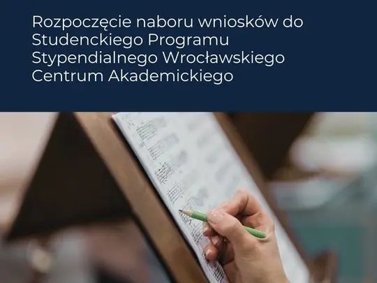 Studenckie Programy Stypendialne Wrocławskiego Centrum Akademickiego