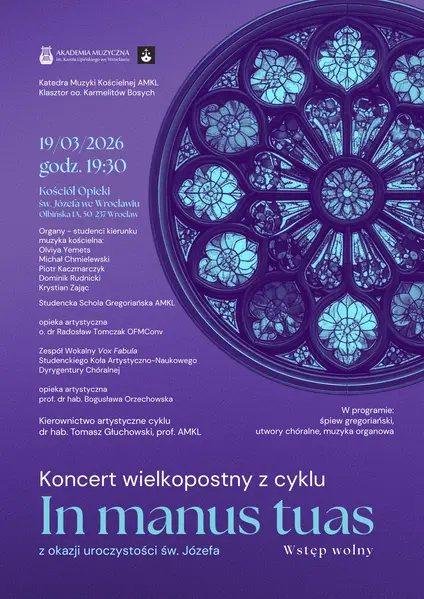 Koncert wielkopostny z cyklu "In manus tuas"
