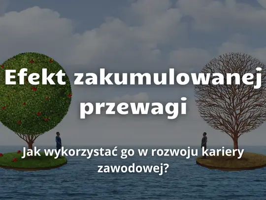 2025.02.11_Efekt zakumulowanej przewagi.png