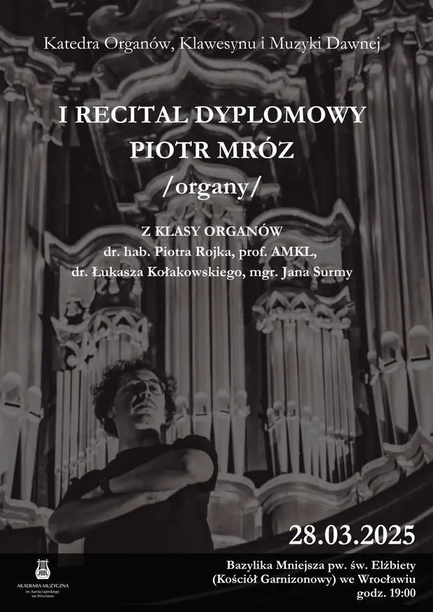 I RECITAL DYPLOMOWY PIOTR MR&Oacute;Z PRZYGOTOWANIE dr hab. Piotr Rojek, prof. AMKL dr Łukasz Kołakowski mgr Jan Surma (2).png
