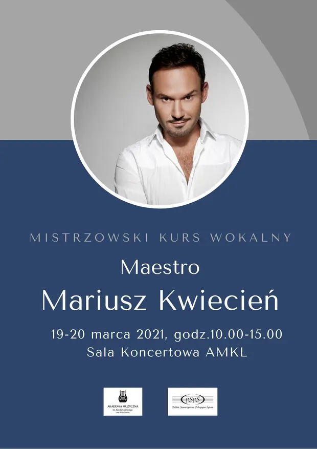 Maestro Mariusz Kwiecień - Mistrzowski Kurs Wokalny
