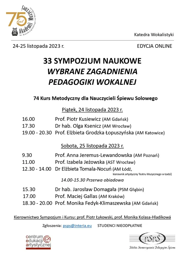 33. Sympozjum Naukowe  &bdquo;Wybrane zagadnienia pedagogiki wokalnej&rdquo;
