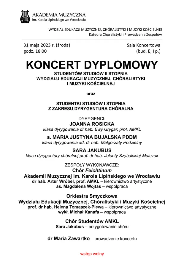 Koncert Dyplomowy student&oacute;w studi&oacute;w II stopnia Wydziału Edukacji Muzycznej, Ch&oacute;ralistyki i Muzyki Kościelnej