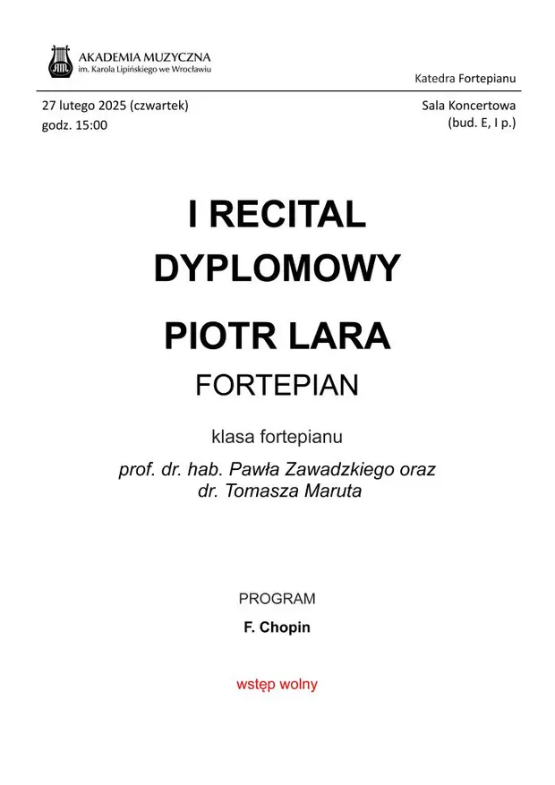 Recital dyplomowy - Piotr Lara