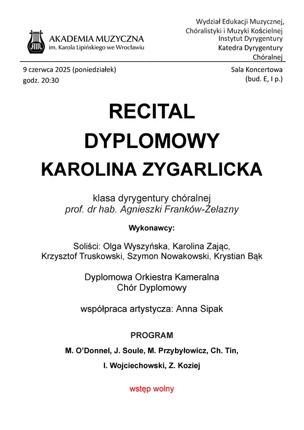Recital dyplomowy - Karolina Zygarlicka
