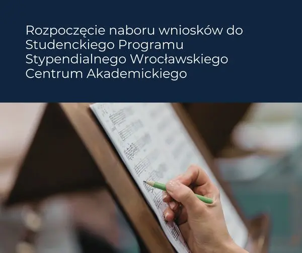 Studenckie Programy Stypendialne Wrocławskiego Centrum Akademickiego