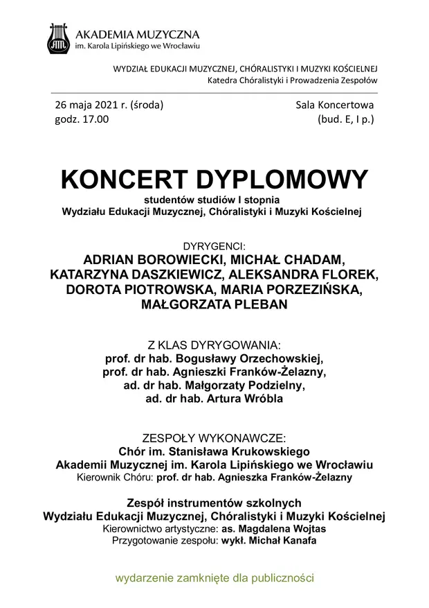 Koncert dyplomowy student&oacute;w studi&oacute;w I stopnia Wydziału IV