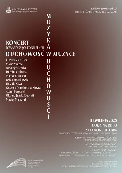 Koncert towarzyszący Konferencji Duchowość w muzyce. Muzyka w duchowości