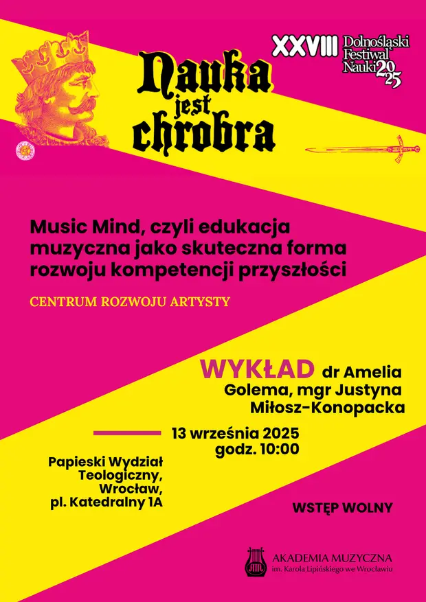 Lower Silesian Science Festival: Music Mind – Music Education as an Effective Way to Develop Future Competencies