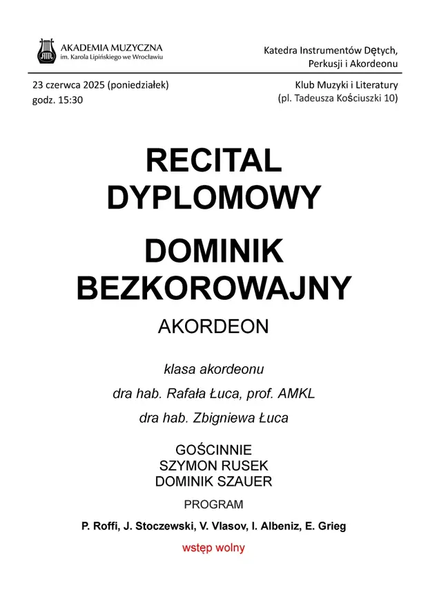 Recital dyplomowy - Dominik Bezkorowajny